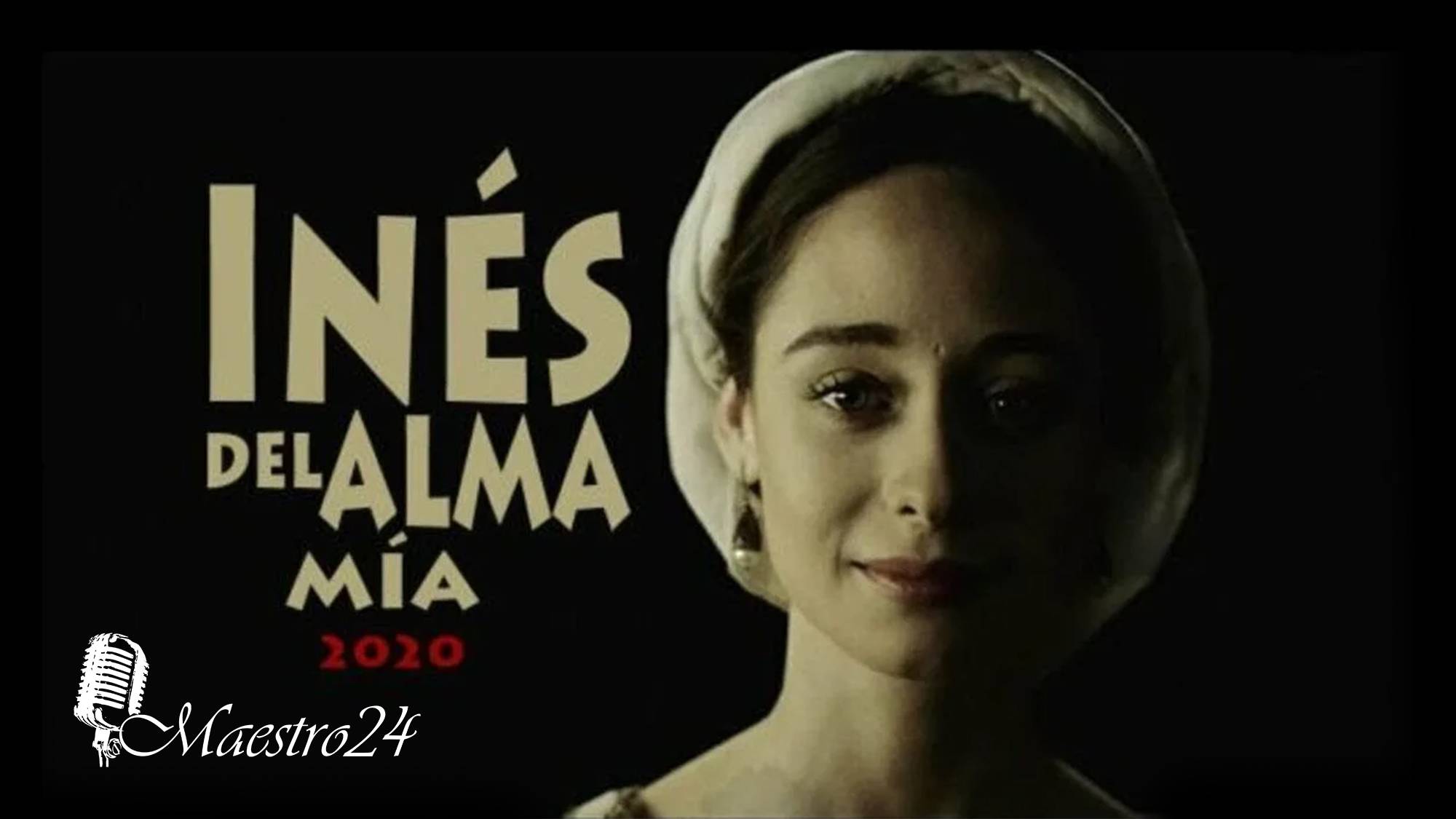 Учите испанский по сериалам - INÉS DEL ALMA MÍA