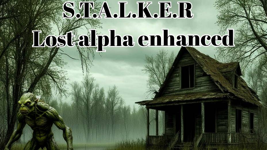 Сталкер Lost Alpha Enhanced Edition v1.2.2 Прохождение часть 9 смотреть онлайн