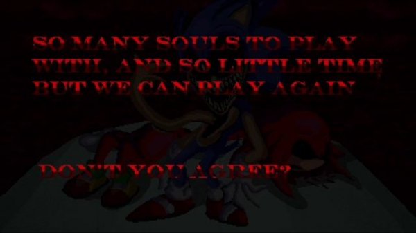 [ Sonic Exe One More Time ]