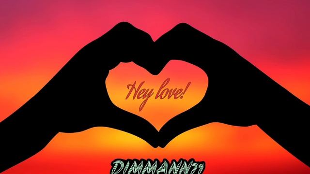 DIMMANN71 - Hey love! 😍 #любовь#love смотреть онлайн