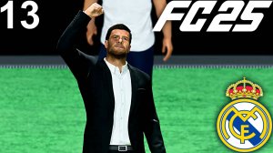 FC 25 КАРЬЕРА ЗА РЕАЛ МАДРИД #13 - ДВОЙНОЕ КАМБЭЧИЩЕ и ПОЛУФИНАЛ КУБКА ИСПАНИИ!!!