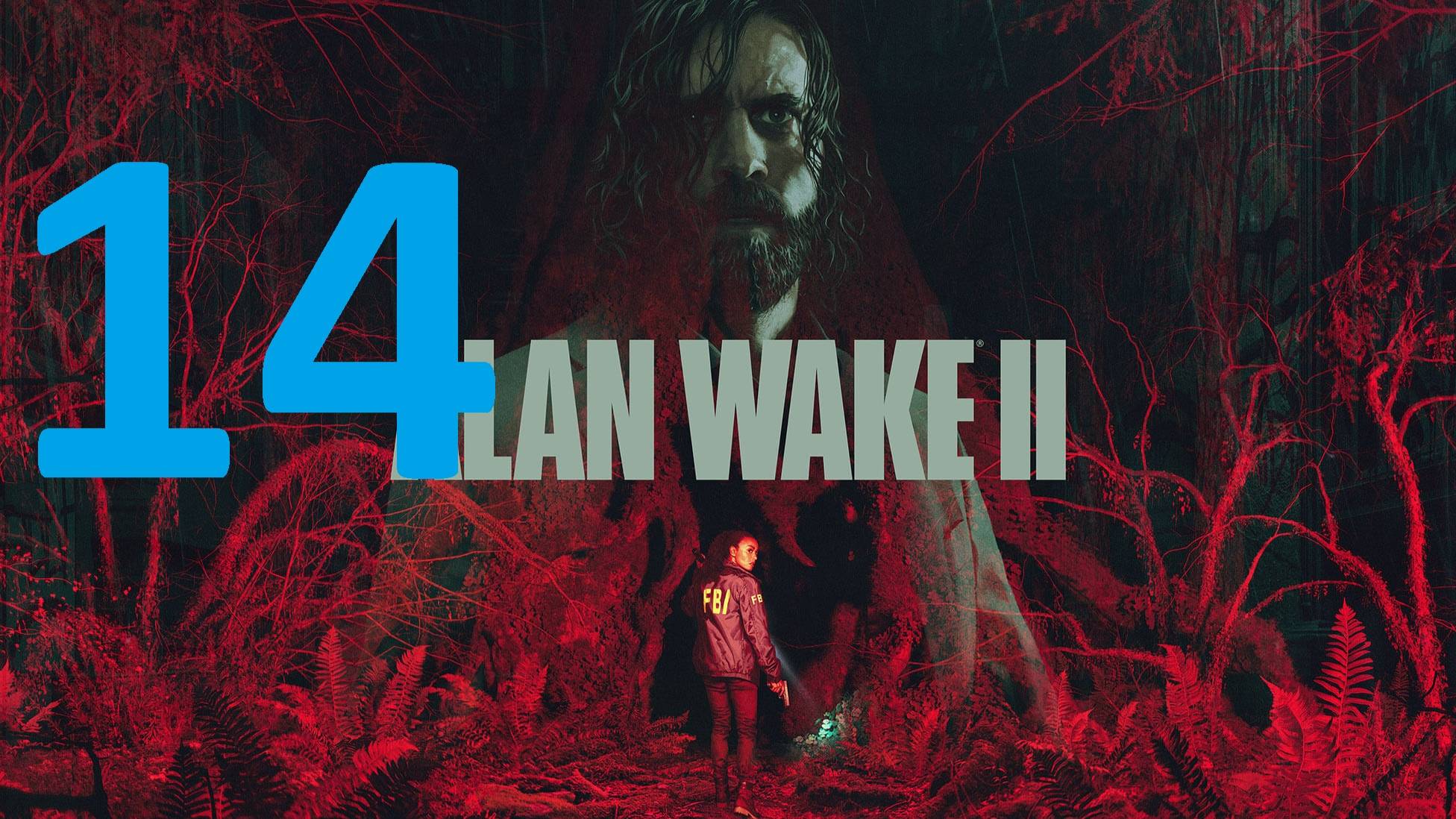 14#″Alan Wake 2″///сложный///Русская озвучка