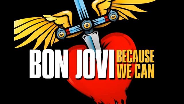 Ты уже тут?! Я к этому готов, встречай новую порцию песен: Bon Jovi - Because We Can