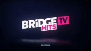 Рекламные заставки (BRIDGE TV HITS, 2019-2021)