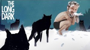 Как Наложить в Штаны в The Long Dark #3