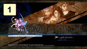 Прохождение ►Final Fantasy X-2 HD Remastered◄【• Выпуск• #1】