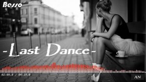 Besso - «Last Dance» //Original Мix//