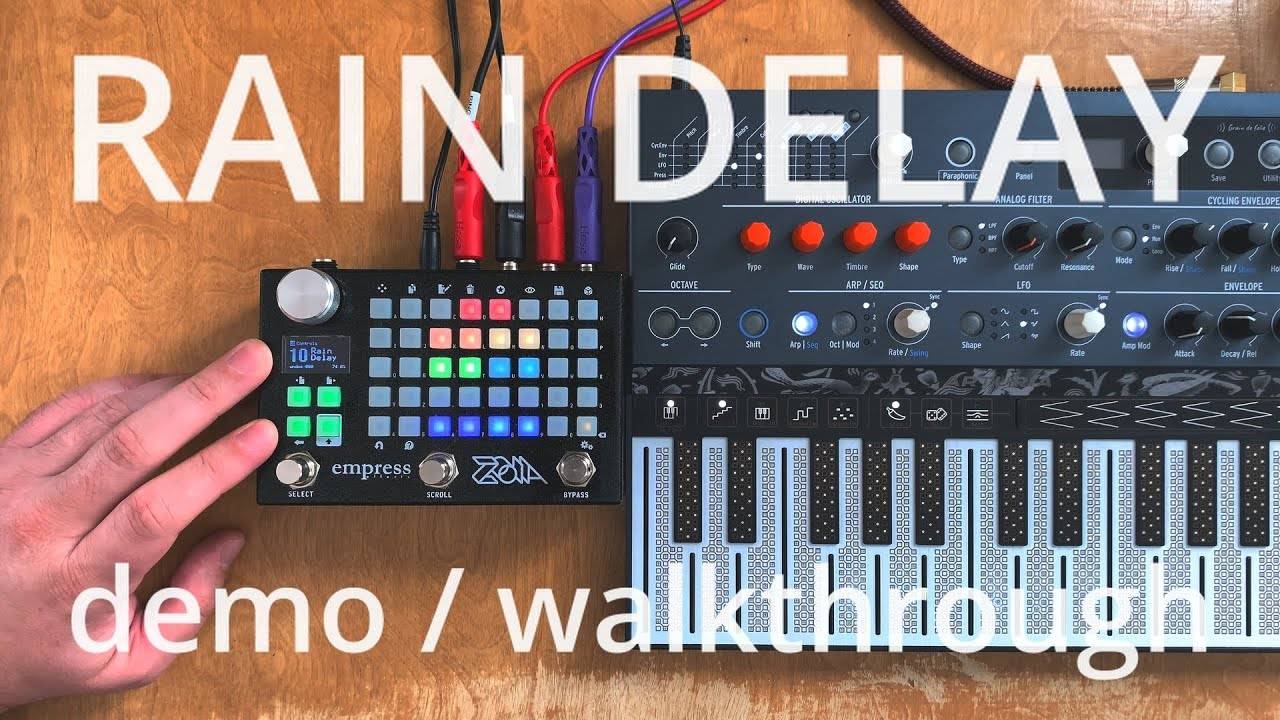 Empress Effects Zoia: Patch "Rain Delay"