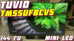 Телевизор Tuvio TM55UFBCV5 MINI LED