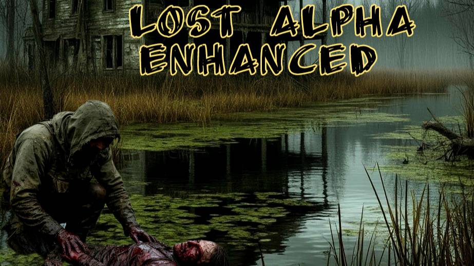 Сталкер Lost Alpha Enhanced Edition v1.2.2 Прохождение часть 10 смотреть онлайн