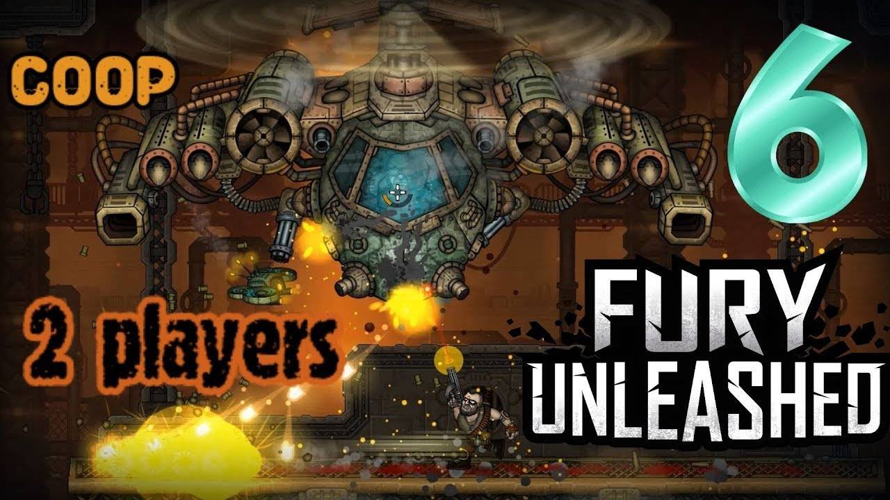 Fury Unleashed ● Прохождение ч.6 _ Monster и Перчик