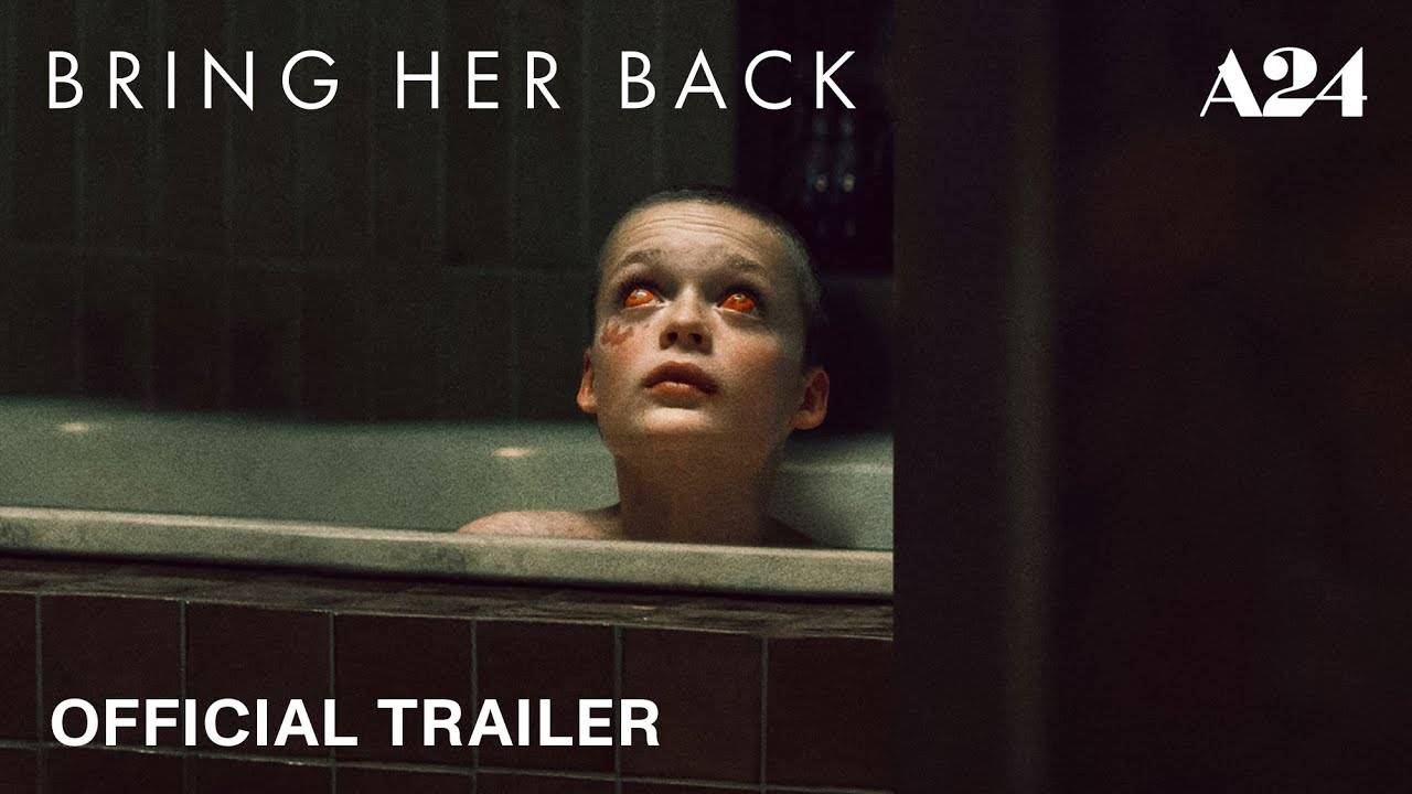 Bring Her Back Movie - Official Trailer 2 | A24 смотреть онлайн