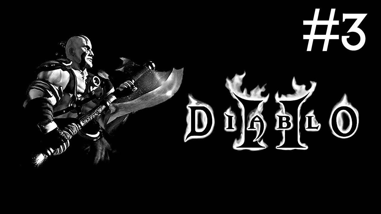 Diablo 2: Lord of Destruction # прохождение за варвара [3]