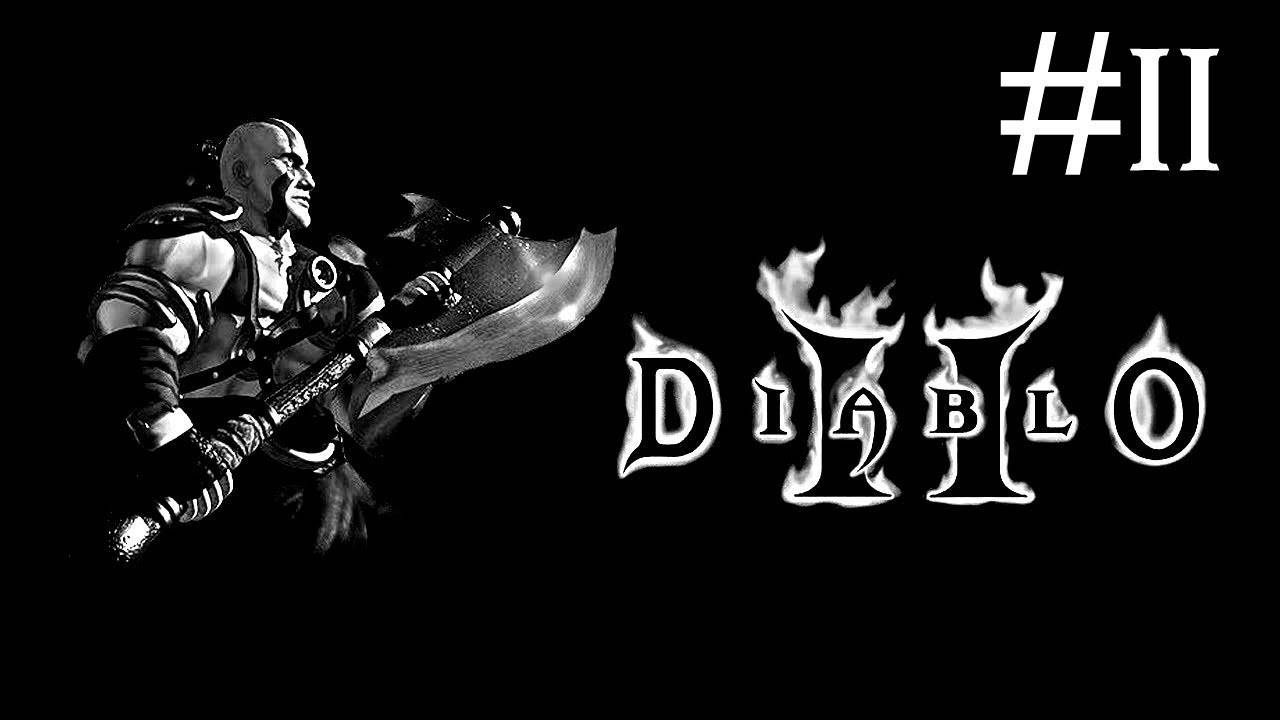 Diablo 2: Lord of Destruction # прохождение за варвара [11]