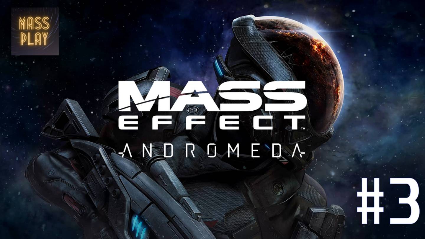 Новый корабль "Буря" Прохождение Mass Effect: Andromeda