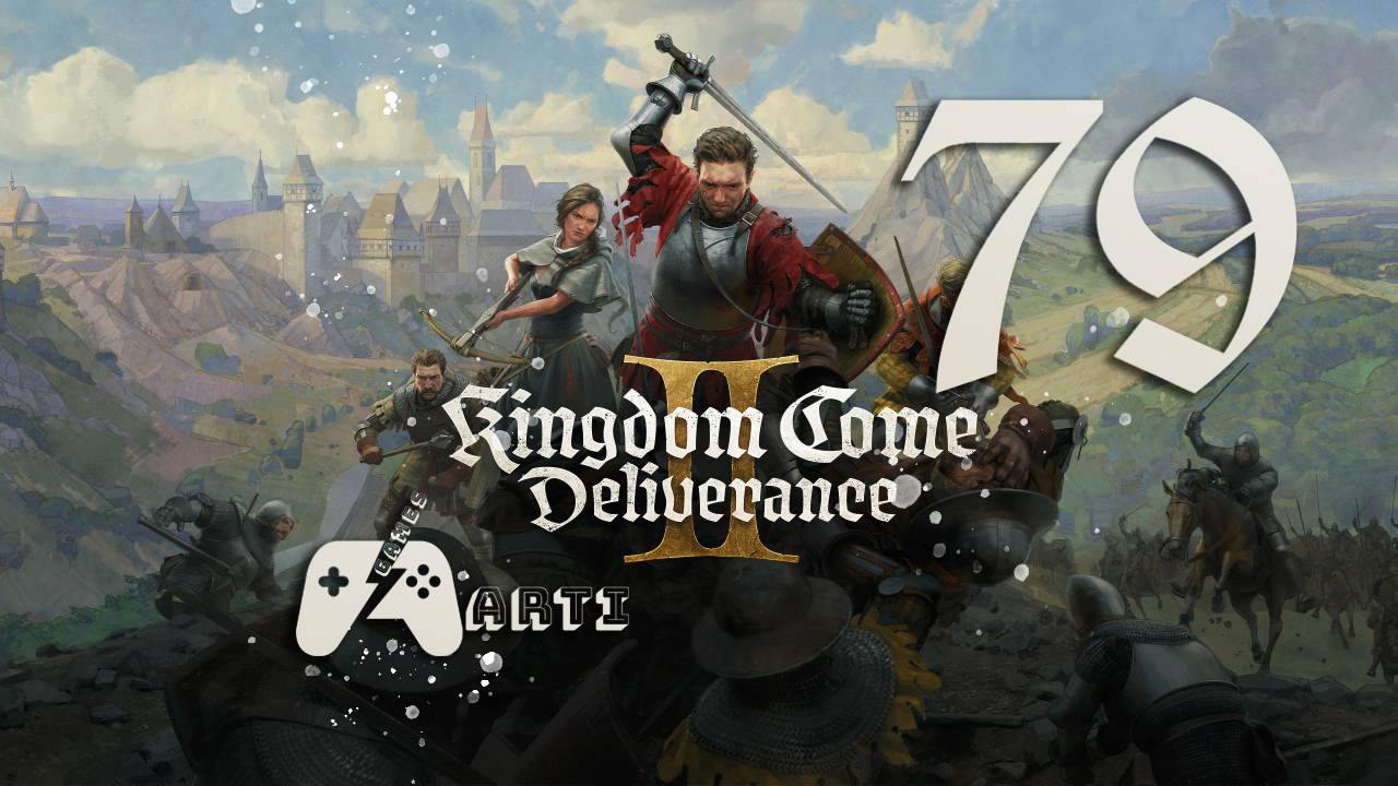 Kingdom Come: Deliverance II ● Часть 79 ● Подготовка смотреть онлайн