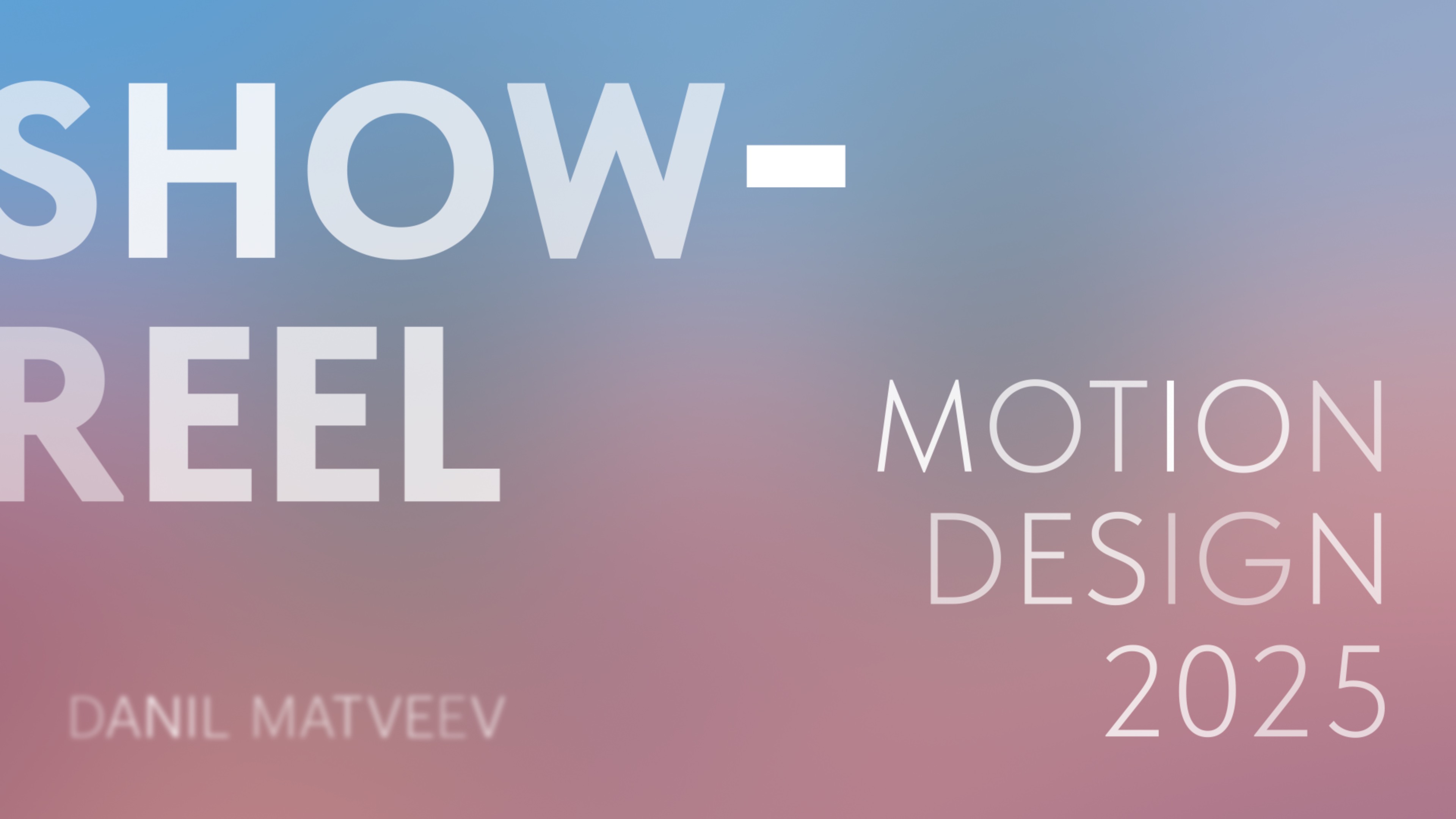 MOTION DESIGN SHOWREEL 2025 смотреть онлайн