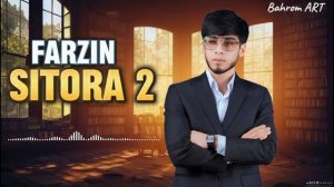 Farzin - Sitora 2 (Primary track) 2024 #рекомендации #farzin @ZarirovFarzin #basster #a