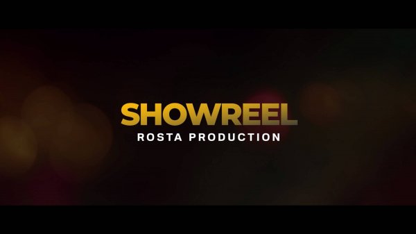 Шоурил ROSTA PRODUCTION