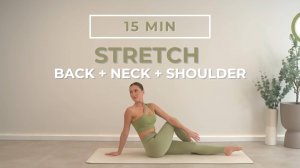 15-минутная растяжка для зон шеи, плеч и спины | Растяжка после тренировка | При болях в шее и спине
