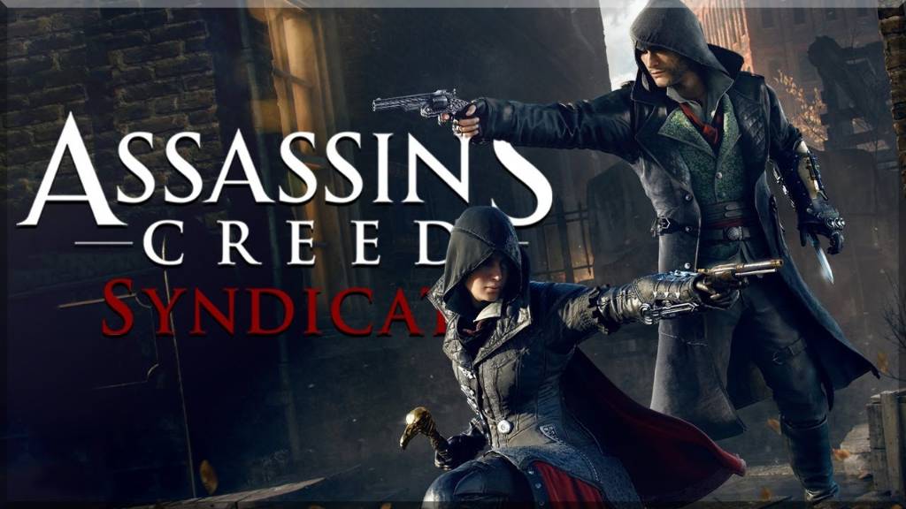 Assassin's Creed Syndicate Прохождение первый взгляд смотреть онлайн