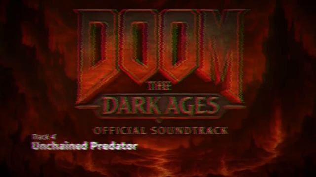 Track 4 Unchained Predator | DOOM: The Dark Ages | #doomthedarkages #song #soundtrack