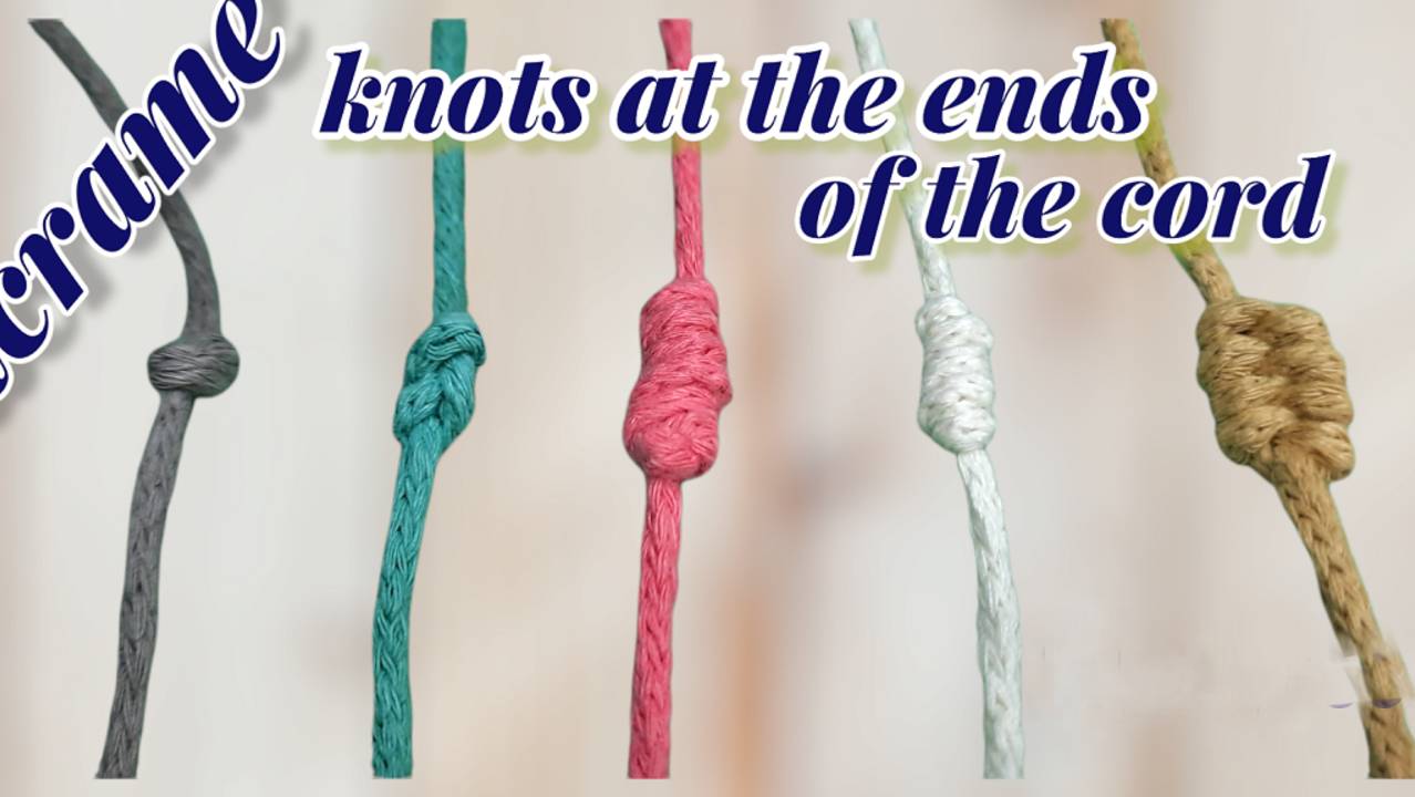 Как оформить концы шнуров макраме изделия? Узлы на концах нитей макраме смотреть онлайн