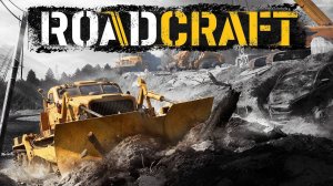 Прохождение RoadCraft ч2 | RoadCraft