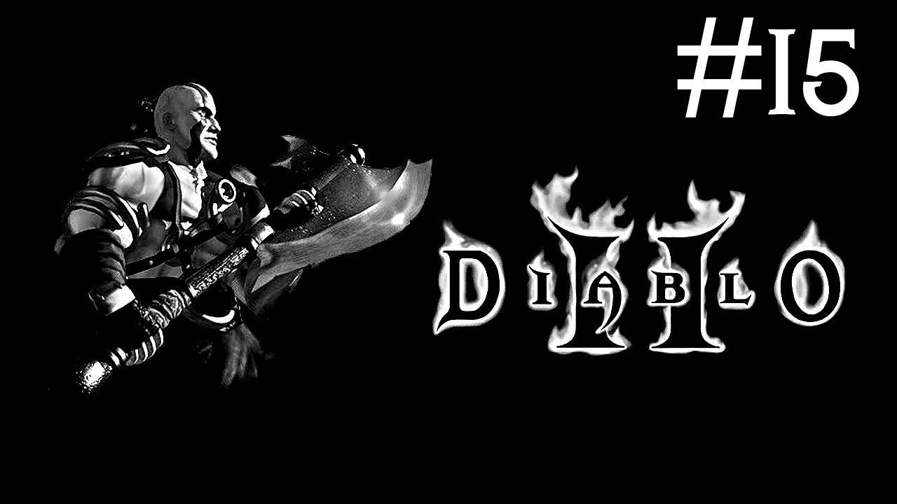 Diablo 2: Lord of Destruction # прохождение за варвара [15]