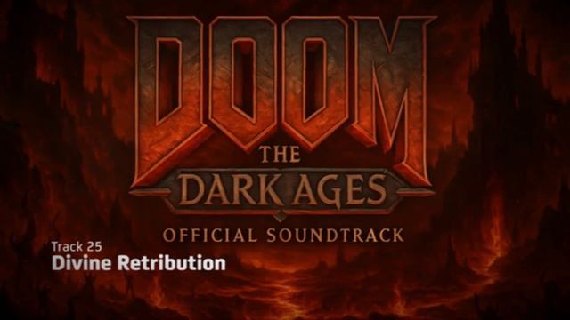 Track 25 Divine Retribution | DOOM: The Dark Ages | #doomthedarkages #song #soundtrack