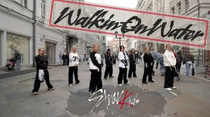 [K-POP IN PUBLIC] - STRAY KIDS - 'Walkin On Water' - [DANCE COVER] [ONE TAKE] [4K]