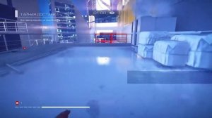 Mirror's Edge: Catalyst. ПРОХОЖДЕНИЕ. ТОЛЬКО ПОБЫСТРЕЕ. ЧАСТЬ 40.