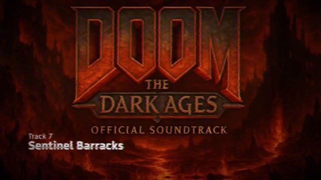 Track 7 Sentinel Barracks | DOOM: The Dark Ages | #doomthedarkages #song #soundtrack