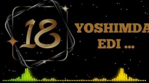 18 yoshimda edi | 18 ёшимда эди