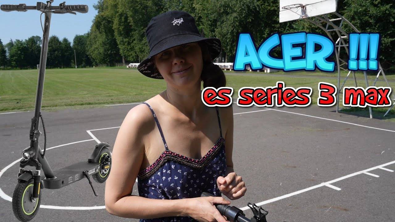 Лучший электросамокат для девушек!!! Обзор ACER ES Series 3 MAX. Бонус в конце - необычный водитель смотреть онлайн