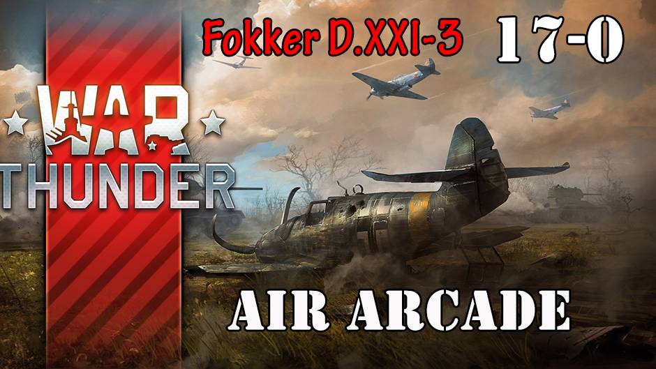 War Thunder - Аркадные бои - Авиация - Fokker D.XXI-3