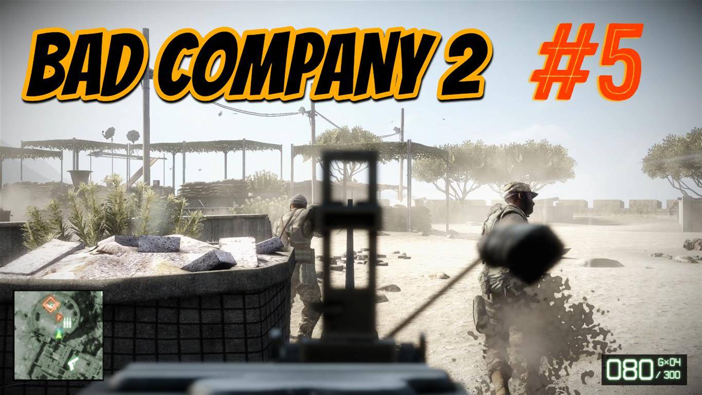 Battlefield: Bad Company 2 #5 смотреть онлайн