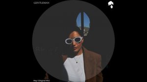 Gentleman - May I (Original Mix)