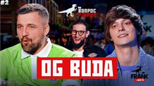 Вопрос Ребром — OG Buda \  РЕАКЦИЯ НА БАСТУ С ОДЖИ БУДОЙ  #2