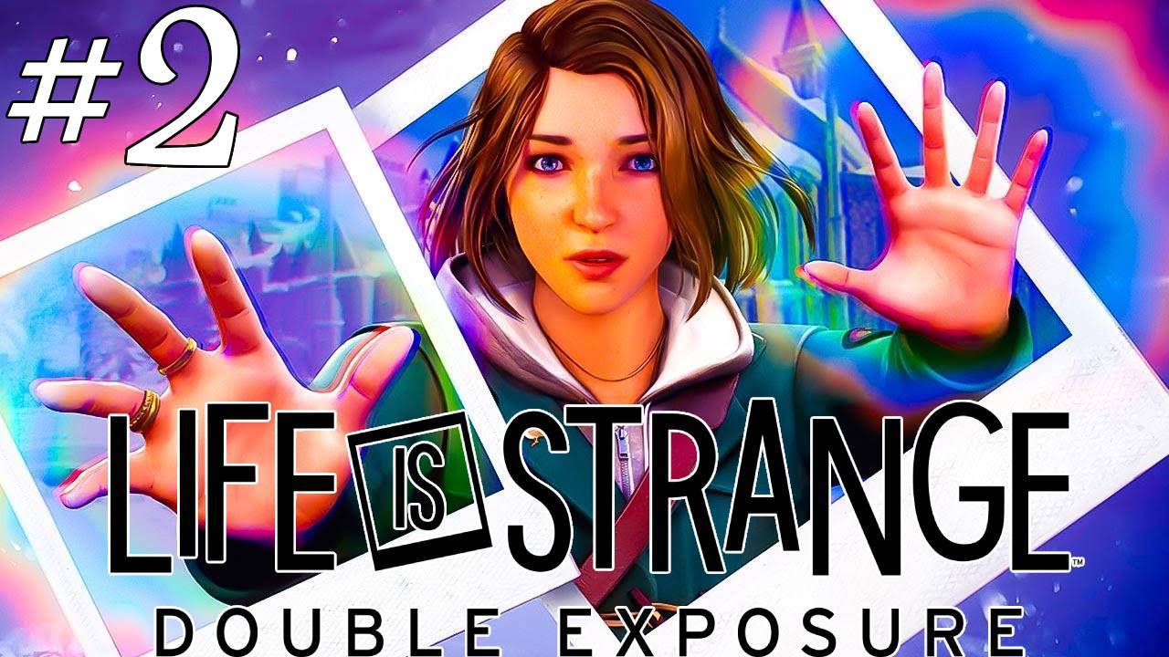 Life Is Strange: Double Exposure # 2 Убийство