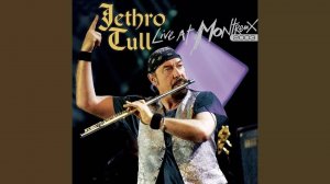 Jethro Tull - Live at Montreux - CD2 (2003)