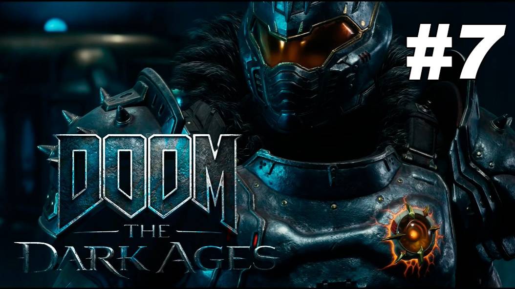DOOM: The Dark Ages #7 смотреть онлайн