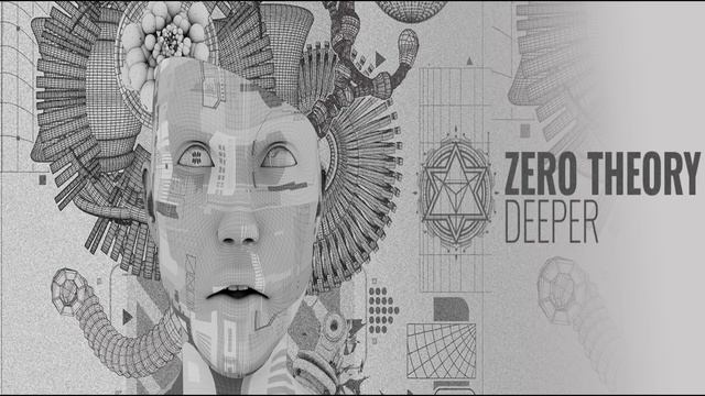Zero Theory - Deeper [Full Album]