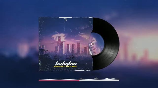 Абстрактный минус для рэпа, необычный рэп бит 'Babylon' смотреть онлайн