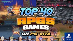 ТОП 40 лучших РПГ игр на PS Vita — The Forgotten Console