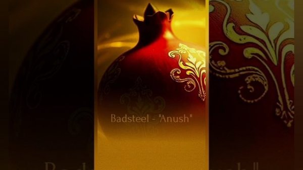 Badsteel - "Anush"