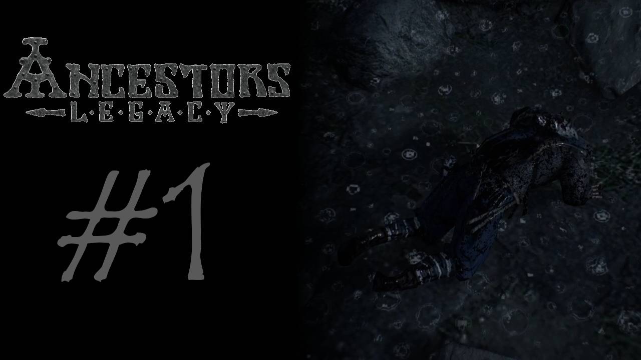 НЕУДАЧНАЯ ВЫСАДКА #1 — Ancestors Legacy