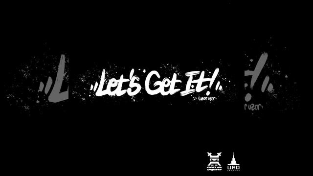Let's Get It (feat. NИKOLAЙ) смотреть онлайн