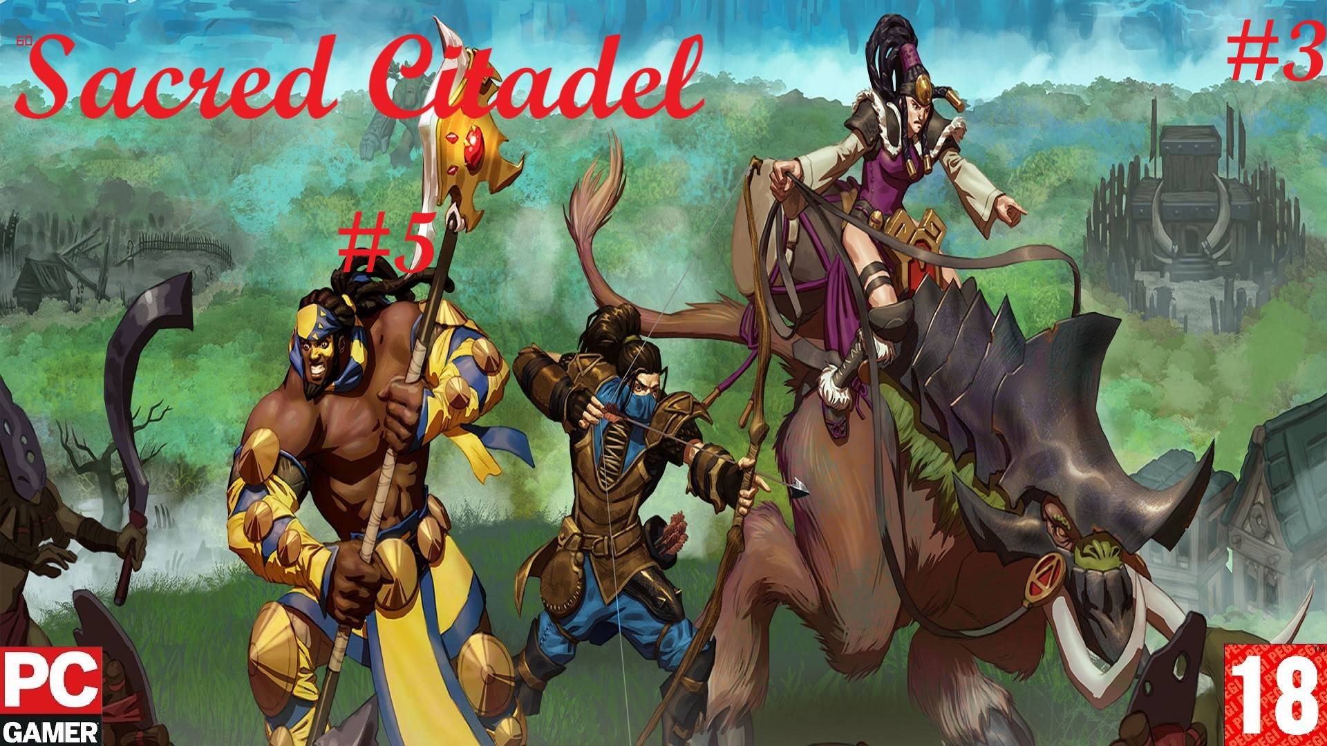 Sacred Citadel (2013) (PC) - Прохождение #3. (без комментариев) на Русском. смотреть онлайн