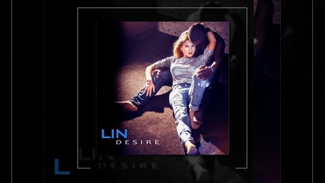 LIN - Desire (сингл)
